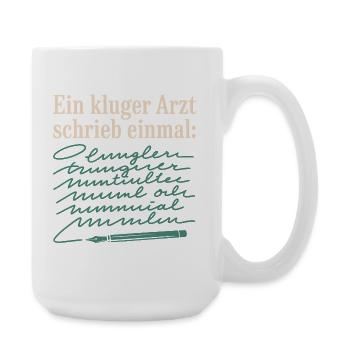 Ein Kluger Arzt Medizinstudent Praxis Ärzte Arzt - Große Tasse 440 ml - Weiß - Rechts