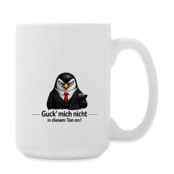 Guck mich nicht in diesem Ton an! - Große Tasse 440 ml - Weiß - Rechts