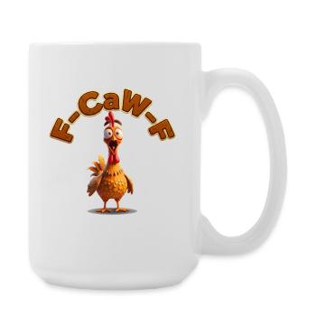 F-Caw Cartoon Hahn | lustige Bilder, Lifestyle - Große Tasse 440 ml - Weiß - Rechts