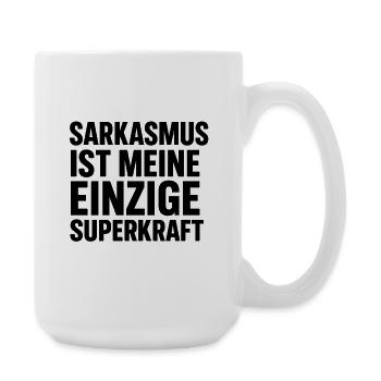 Sarkasmus ist meine Superkraft - Große Tasse 440 ml - Weiß - Rechts