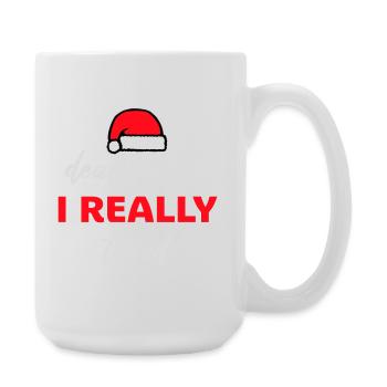 Cher Père Noël, j’ai vraiment essayé l’humour de Noël drôle - Grande tasse 440 ml - blanc - Droite
