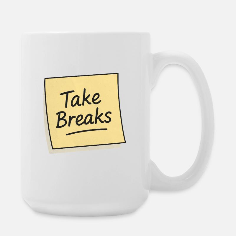Rappel de note autocollante Take Breaks - Grande tasse 440 ml - blanc