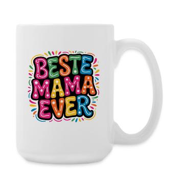 Beste Mama Ever bunte Typo - Große Tasse 440 ml - Weiß - Rechts