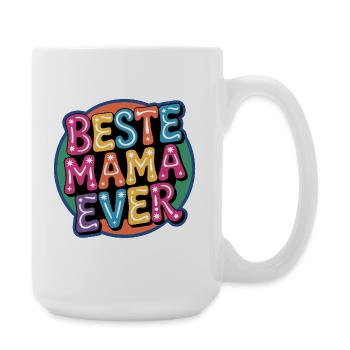 Best Mom Ever - Large Mug 440 ml - white - Right