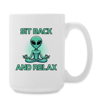 Alien Meditation Relaxation Sit Back And Relax - Large Mug 440 ml - white - Right