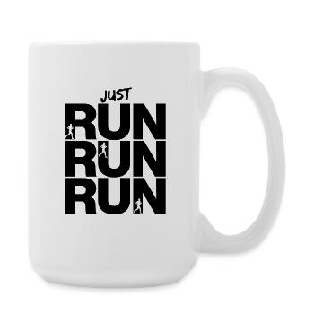 JUST RUN RUN RUN – GO! - Large Mug 440 ml - white - Right