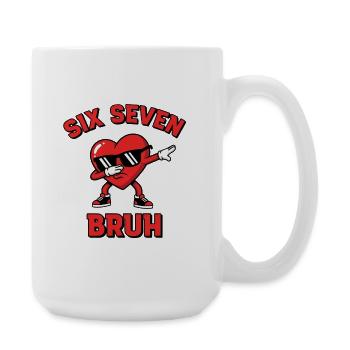 Six Seven Bruh – Funny Meme Saying - Large Mug 440 ml - white - Right