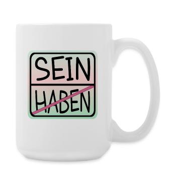 ACHTSAMKEIT HABEN SEIN - Große Tasse 440 ml - Weiß - Rechts