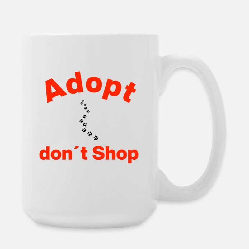 ADOPTIEREN, NICHT KAUFEN, PFOTENWEG! STATEMENT - Große Tasse 440 ml - Weiß