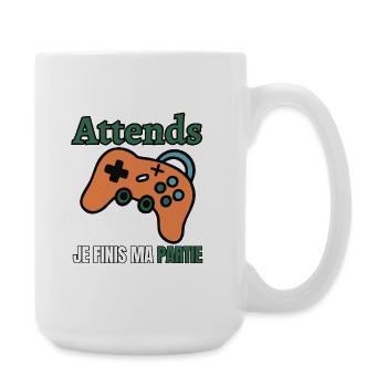 Attends Je Finis Ma Partie - Grande tasse 440 ml - blanc - Droite