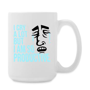 Je pleure beaucoup mais je suis tellement productif, émotions drôles - Grande tasse 440 ml - blanc - Droite