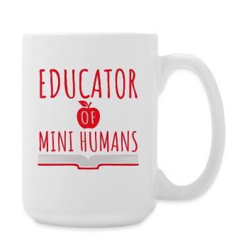 Educator Of Little Humans Teacher Funny Kids - Large Mug 440 ml - white - Right