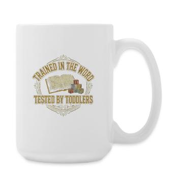 Trained In The Word Tested By Toddlers Christliche - Große Tasse 440 ml - Weiß - Rechts