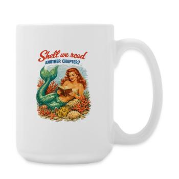 Retro Meerjungfrau: Shell We Read Another Chapter? - Große Tasse 440 ml - Weiß - Rechts