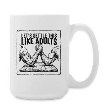 Clarifions ça comme des adultes – Funny Arm - Grande tasse 440 ml - blanc - Droite