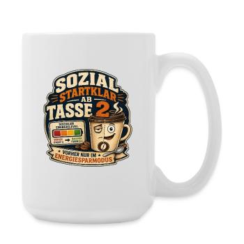 Sozial Startklar Ab Tasse 2 Kaffee Motiv - Große Tasse 440 ml - Weiß - Rechts