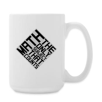 Math The Only Subject That Counts Nerd Mathe Logo - Large Mug 440 ml - white - Right