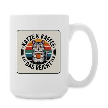 Katze & Kaffee – Das Reicht - Große Tasse 440 ml - Weiß - Rechts