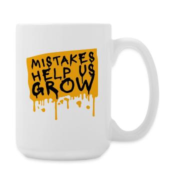 Mistakes Help Us Grow Lustig Motivational Wachstum - Große Tasse 440 ml - Weiß - Rechts