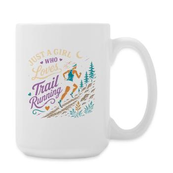 Juste une fille qui adore la course sur sentier - Grande tasse 440 ml - blanc - Droite