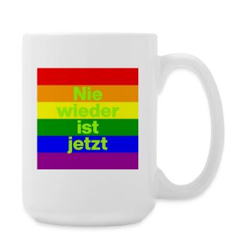 NIE WIEDER IST JETZT, FREIHEIT, DEMOKRATIE, NO NZS - Große Tasse 440 ml - Weiß - Rechts