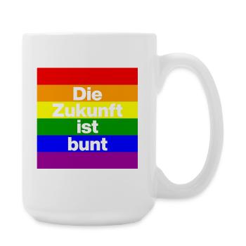 DIE ZUKUNFT IST BUNT, NIE WIEDER, FRIEDEN, NO NZS - Große Tasse 440 ml - Weiß - Rechts