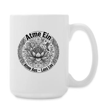 Atme Ein Atme Aus Lass Los - Lotus Kolibri Mandala - Große Tasse 440 ml - Weiß - Rechts