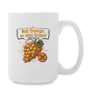 Not Orange, or Else Grape! — Amber Wine - Grande tasse 440 ml - blanc - Droite