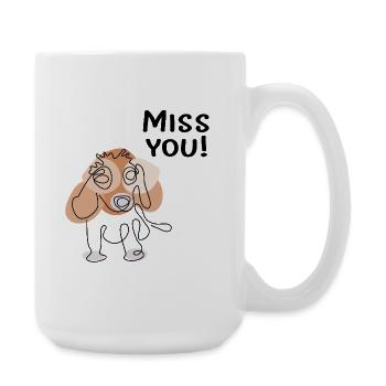 Miss you dog - Large Mug 440 ml - white - Right