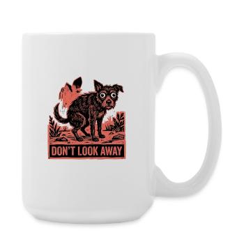 Ne détourne pas le regard, drôle de mème du chien qui fait caca - Grande tasse 440 ml - blanc - Droite