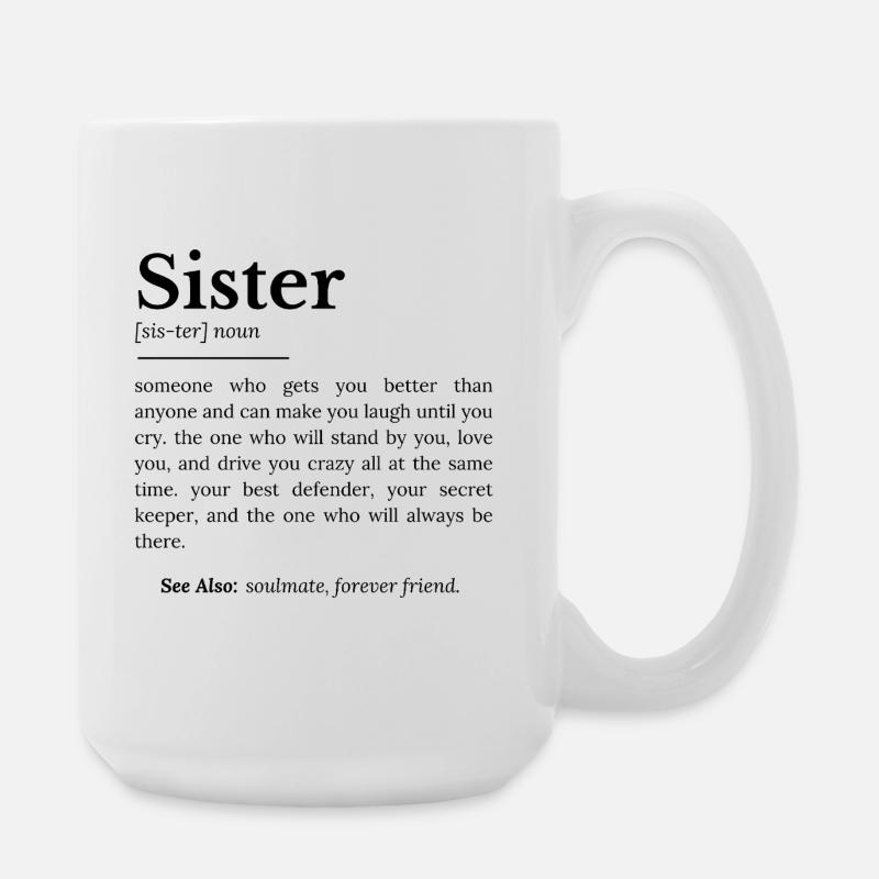 Schwester: Eingebaute Frenemy fürs Leben - Große Tasse 440 ml - Weiß