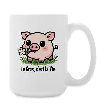 Le Gras, c'est la Vie - Grande tasse 440 ml - blanc - Droite