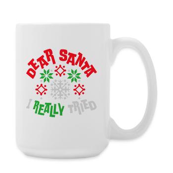 Cher Père Noël, j’ai vraiment essayé l’humour de Noël drôle - Grande tasse 440 ml - blanc - Droite