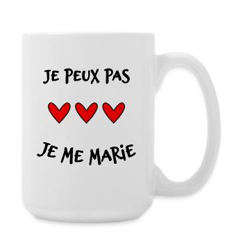 JE PEUX PAS. MARIE. FUTUR MARIE. EVJF. TEAM. TEAM  - Grande tasse 440 ml - blanc - Droite