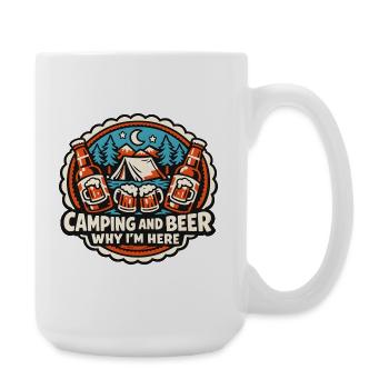 Camping et bière Pourquoi je suis resté ici - Grande tasse 440 ml - blanc - Droite