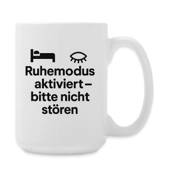 Ruhemodus aktiviert – bitte nicht stören - Große Tasse 440 ml - Weiß - Rechts