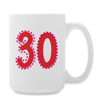 30. 30 ANS. 30e ANNIVERSAIRE. ANNIVERSAIRE 30 ANS. - Grande tasse 440 ml - blanc - Droite