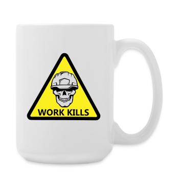 Danger Work, Kill Schild mit behelmtem Totenkopf - Große Tasse 440 ml - Weiß - Rechts