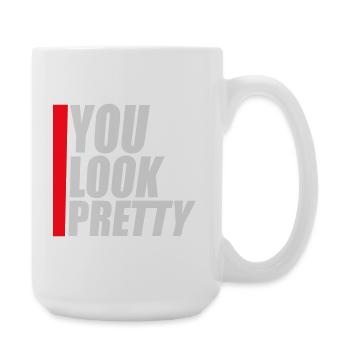 You Look Pretty Funny Complement Self Love Logo - Large Mug 440 ml - white - Right