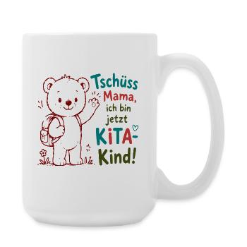 Tschüss Mama Kita-Bär Motiv - Große Tasse 440 ml - Weiß - Rechts
