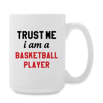 Vertrau mir, ich bin Basketballspieler - Große Tasse 440 ml - Weiß - Rechts