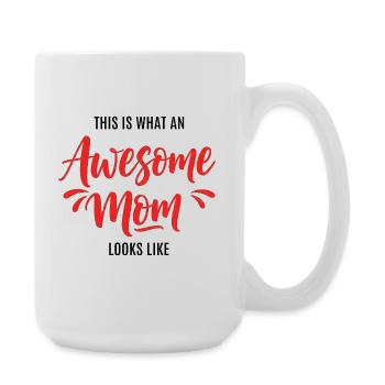 So Sieht Eine Tolle Mutter Aus Mama Geschenk - Große Tasse 440 ml - Weiß - Rechts