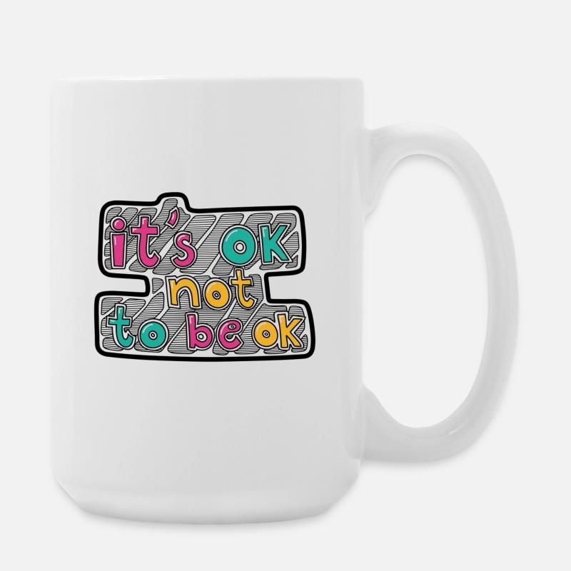 It's ok, not to be ok - Große Tasse 440 ml - Weiß