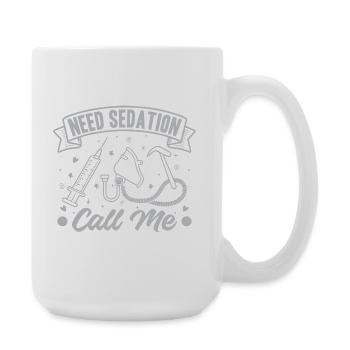 Anesthesiologist Need Sedation Anesthesia - Large Mug 440 ml - white - Right