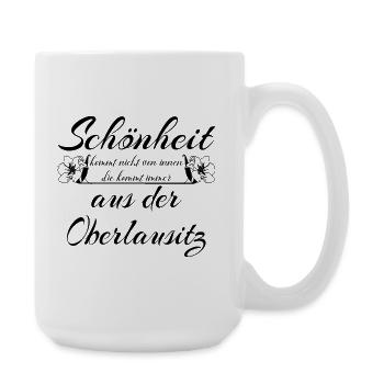Schönheit  aus der Oberlausitz - Heimat - Große Tasse 440 ml - Weiß - Rechts