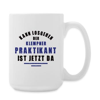 Praktikant Klempner Praktikum Klempnerei Danke - Große Tasse 440 ml - Weiß - Rechts