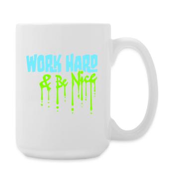 Work Hard Be Nice Motivation Positive Spirit Quote - Large Mug 440 ml - white - Right