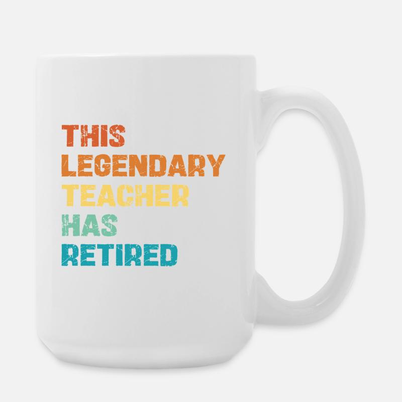 Legendary Lehrer Retirement - Große Tasse 440 ml - Weiß