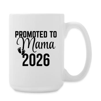 Promoted to Mama 2026 – Werdende Mutter Design - Große Tasse 440 ml - Weiß - Rechts
