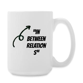In Between Relationships - Large Mug 440 ml - white - Right